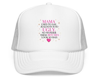 Mama Used to Say Jealousy Is So Ugly Hat | Dead Housewives of Philadelphia Trucker Hat | Funny Sassy Hat | Diva Merch