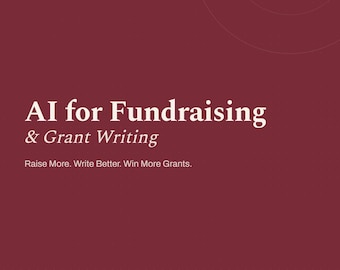 AI for Fundraising & Grant Writing