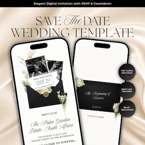 May include: Two smartphones displaying a digital wedding invitation template. The screens feature black envelopes, white floral accents, and text including "SAVE THE DATE," "The Beginning of Forever," and "The Palm Garden Estate, South Africa."