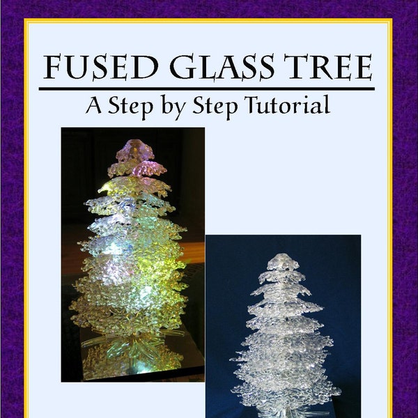 Fused Glass Tree, PDF E-Pattern, Tutorial, Digital download