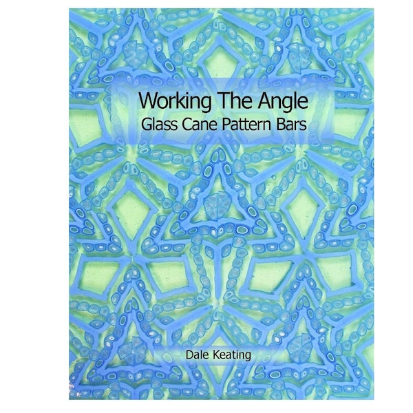 Working The Angle; Glass Cane Pattern Bars, Digital download