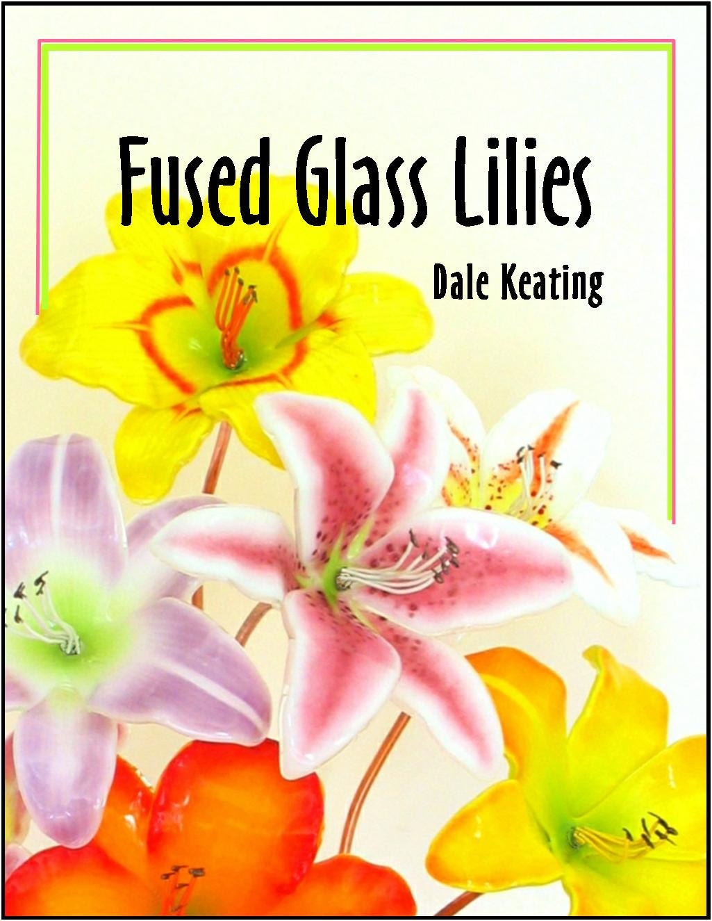 Fused Glass Lilies Pdf E Book Etsy