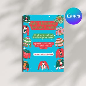 May include: A bright blue flyer for an Ugly Christmas Sweater Party. The text reads Ugly Christmas Sweater Party, Grab your ugliest Christmas sweater, Ugliest Christmas sweater wins a prize!, and FRIDAY 15 DECEMBER, surrounded by various illustrated sweaters.
