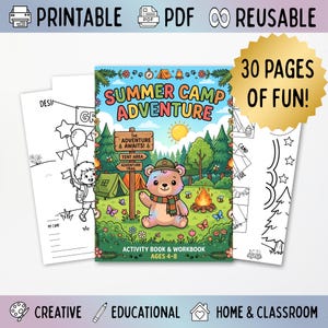 Può includere: Un libro di attività e esercizi stampabile intitolato Summer Camp Adventure per bambini dai 4 agli 8 anni, con un'illustrazione colorata di un orso in una foresta con falò, tende e cartelli, insieme a pagine da colorare con 30 pagine di divertimento.