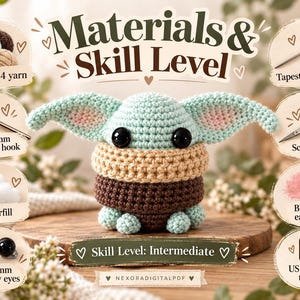 May include: A crochet pattern guide titled Materials & Skill Level featuring a light green creature with large black eyes. Surrounding icons display weight 4 yarn, a 2.5 mm crochet hook, fiberfill, 15 mm safety eyes, a tapestry needle, scissors, blush, and US crochet terms. Skill level: Intermediate.