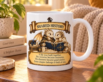 Shared History Mug – Fantasy Gamer Anniversary Gift (15 oz)