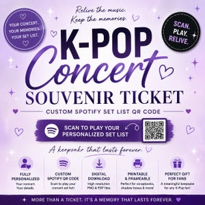 May include: A purple graphic design featuring the text K-POP Concert Souvenir Ticket with a custom Spotify set list QR code. The design includes phrases like Relive the music, Keep the memories, and Scan to play your personalized set list.