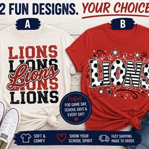 May include: Two t-shirts labeled A and B. Shirt A is cream with the word LIONS repeated in red and black distressed text. Shirt B is red with the word LIONS in a black and white polka dot and striped pattern, surrounded by red glitter and stars.