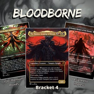May include: Three Bloodborne themed trading cards featuring dark red and black artwork. The cards are titled Lady Maria, Heir of Cainhurst, The Hunter, Scourge of Beasts, and Gehrman, Keeper of the Dream. Text includes 100+ Premium Proxies and Designed to Impress.