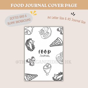 Könnte beinhalten: Ein Deckblatt für ein Ernährungstagebuch mit schwarz-weißen Strichzeichnungen verschiedener Lebensmittel wie Pizza, Fleisch und Snacks auf einem gepunkteten Rasterhintergrund. Der Text lautet FOOD JOURNAL und @THEORGANIZEDINK.