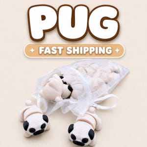 May include: A collection of small, light-colored pug-shaped figurines with black facial features, partially contained within a white sheer drawstring mesh bag. The text PUG and FAST SHIPPING is displayed in large, bold lettering above the items.
