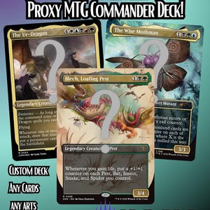 May include: A promotional graphic for custom proxy Magic: The Gathering Commander decks. It features three game cards, including The Ur-Dragon, The Wise Mothman, and Blech, Loafing Pest, each overlaid with a large gray question mark symbol.