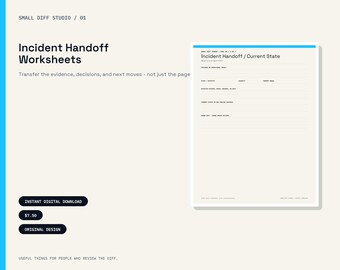 Incident Handoff Worksheets for On-Call Engineering Teams