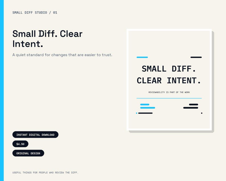 Op de afbeelding: Een digitaal grafisch ontwerp met de tekst Small Diff. Clear Intent. A quiet standard for changes that are easier to trust. Het ontwerp bevat een vierkant kader met de tekst Small Diff. Clear Intent. en Reviewability is part of the work.