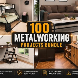 以下が含まれることがあります： 100 METALWORKING PROJECTS BUNDLEというタイトルのデジタル製品バンドル。二段ベッド、ソファ、デスク、キッチンアイランドなどの家具デザインが掲載されており、初心者向けプロジェクト、耐久性のあるデザイン、詳細な計画、即時デジタルダウンロードのアイコンが表示されています。