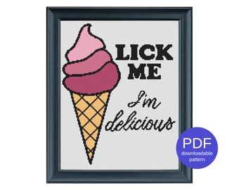 Lick Me I'm Delicious Ice Cream Naughty Modern Instant Download PDF Funny Offensive Cross Stitch Pattern