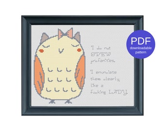 I Do Not Spew Profanities Owl Instant Download PDF Cursing Cross Stitch Pattern