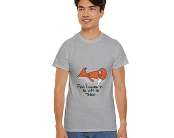 Functioning Is An Option Today Funny Sarcastic Fox