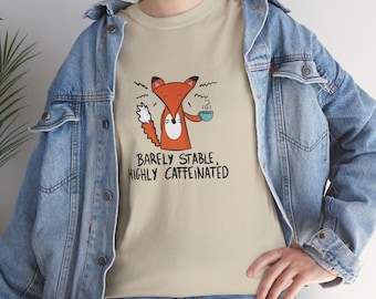 Barely Stable Highly Caffeinated Funny Fox Coffee Lover