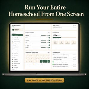 May include: A laptop screen displaying The Homeschool Desk dashboard with sections for subjects, grades, attendance, and progress. The text reads Run Your Entire Homeschool From One Screen and PAY ONCE - NO SUBSCRIPTION. The interface is organized and clean.