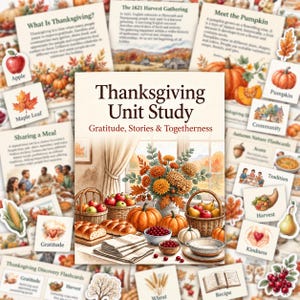 Op de afbeelding: Een Thanksgiving Unit Study educatief pakket met een centrale illustratie van een oogsttafel met pompoenen, appels, peren, brood en een bloemstuk, omringd door diverse informatiekaarten en flashcards over herfstthema's.