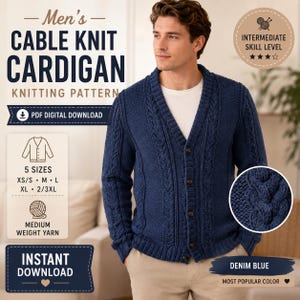 Peut inclure: Un patron de tricot pour gilet à torsades bleu marine en téléchargement numérique. Le modèle présente un col en V, une fermeture boutonnée et des poignets côtelés. Le texte indique Men's Cable Knit Cardigan, Intermediate Skill Level et 5 Sizes.