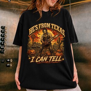 Chainsaw Horror Shirt, He's From Texas I Can Tell, Rustic Pumpkin Patch Halloween Tee