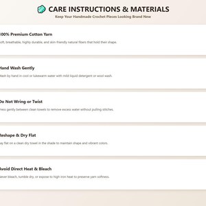 May include: An informational graphic titled CARE INSTRUCTIONS & MATERIALS with five sections: 100% Premium Cotton Yarn, Hand Wash Gently, Do Not Wring or Twist, Reshape & Dry Flat, and Avoid Direct Heat & Bleach, each featuring a small icon and text.