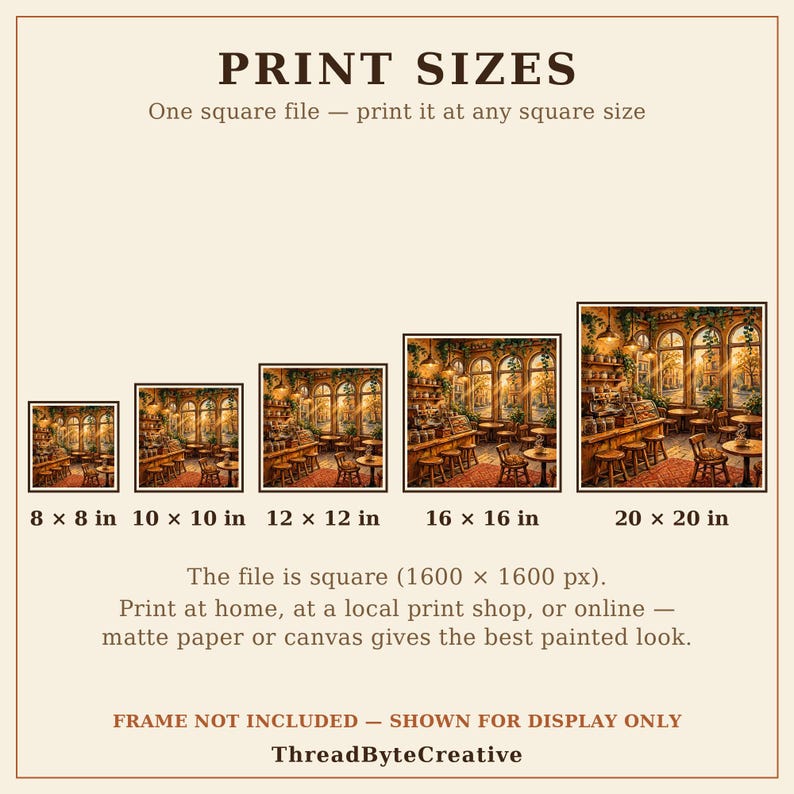 May include: A digital print size guide featuring five square images of a cafe interior with warm lighting. Text includes PRINT SIZES, dimensions from 8 x 8 in to 20 x 20 in, file specifications of 1600 x 1600 px, and FRAME NOT INCLUDED.