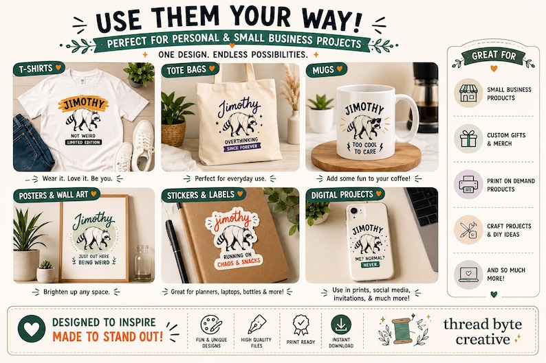 May include: A digital design collection featuring a raccoon illustration with the name Jimothy, displayed on a white t-shirt, canvas tote bag, ceramic mug, framed poster, sticker on a notebook, and a smartphone case with various text captions.