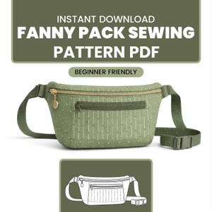 May include: An olive green fanny pack with a white vertical dashed pattern, a gold zipper, and an adjustable strap with a buckle. The image includes the text INSTANT DOWNLOAD FANNY PACK SEWING PATTERN PDF BEGINNER FRIENDLY and a line drawing of the bag.