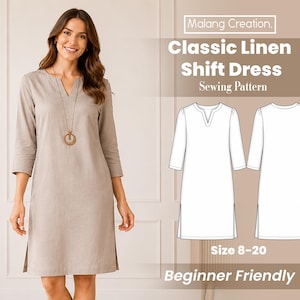 Puede incluir: Un vestido recto de lino beige con mangas tres cuartos y escote en V. La imagen incluye un dibujo técnico de la parte delantera y trasera del vestido, con el texto Malang Creation, Classic Linen Shift Dress, Sewing Pattern, Size 8-20.