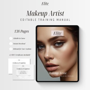 May include: An editable 138-page makeup artist training manual displayed on a tablet screen, featuring a portrait of a person with professional makeup. Two white certificates of completion are shown alongside the tablet with the text Elite.