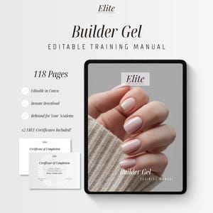 Op de afbeelding: Een bewerkbare 118-pagina's tellende Builder Gel trainingshandleiding op een tabletscherm, met een hand met lichtroze gemanicuurde nagels. Twee witte certificaten van voltooiing worden naast de tablet getoond, met tekst waaronder Elite en Builder Gel.