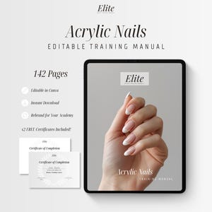 May include: A 142-page digital training manual titled Elite Acrylic Nails, featuring a tablet displaying a hand with French manicure nails, alongside two certificate templates. The text includes Elite, Acrylic Nails, and Certificate of Completion.