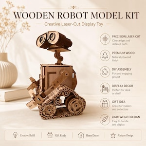 May include: A wooden robot model kit featuring laser-cut plywood parts. The assembled robot has a boxy body, tank treads, and two circular eyes. Text on the image includes "WOODEN ROBOT MODEL KIT", "Creative Laser-Cut Display Toy", and feature lists.