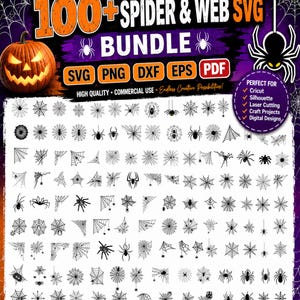 May include: A digital bundle of 100+ spider and web SVG designs featuring a variety of black spider and web illustrations. The graphic includes a jack-o'-lantern, text reading 100+ SPIDER & WEB SVG BUNDLE, and a list of file formats including SVG, PNG, DXF, EPS, and PDF.