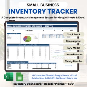 May include: A digital small business inventory tracker displayed on a tablet screen, featuring a dashboard with tables, a pie chart, and line graphs for 2026 YTD data. Text includes Track Stock, Consumption, EOQ Model, Demand Forecast, and Timely Reorder.