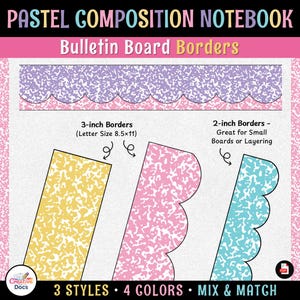May include: Pastel composition notebook bulletin board borders in yellow, pink, and blue with a speckled pattern. Includes 3-inch borders for 8.5x11 inch letter size and 2-inch borders for small boards. Text reads: PASTEL COMPOSITION NOTEBOOK Bulletin Board Borders.