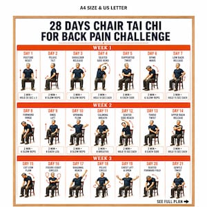 May include: A 28-day chair Tai Chi for back pain challenge chart in A4 and US letter size. The grid displays daily exercise routines with illustrations of a person performing movements on a chair, including labels for each day and duration.