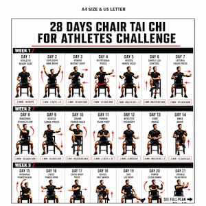 May include: A 28-day chair Tai Chi challenge chart for athletes, featuring black and white illustrations of a person performing various seated exercises. The grid includes daily movement instructions, red directional arrows, and text labels for each day.
