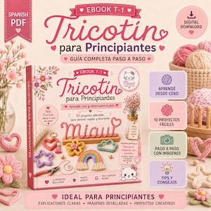 Puede incluir: Un libro digital titulado Tricotin para Principiantes que ofrece una guía paso a paso para proyectos de tejido. La portada muestra formas de lana en rosa, amarillo y azul, incluyendo un arcoíris, una estrella, un corazón y una flor.