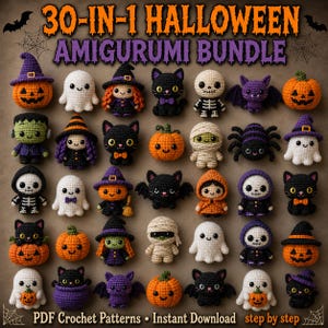 May include: A 30-in-1 Halloween amigurumi bundle featuring various crocheted figures including pumpkins, ghosts, black cats, witches, skeletons, bats, spiders, and mummies. The text reads 30-IN-1 HALLOWEEN AMIGURUMI BUNDLE PDF Crochet Patterns Instant Download step by step.