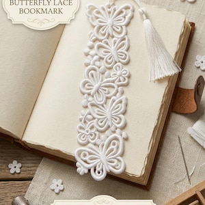 May include: A white lace bookmark featuring a vertical arrangement of five butterfly motifs and small floral accents, finished with a matching white tassel. The text ELEGANT BUTTERFLY LACE BOOKMARK and MACHINE EMBROIDERY DESIGN INSTANT DOWNLOAD DIGITAL FILE VERTICAL FORMAT is visible.