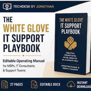 White Glove IT Support Playbook | Editable MSP SOP and Operating Manual