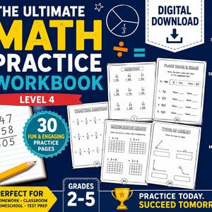 May include: A digital download math practice workbook for grades 2-5 featuring 30 pages. The cover displays the text THE ULTIMATE MATH PRACTICE WORKBOOK LEVEL 4, with sample pages showing addition, fractions, multiplication arrays, and angles.