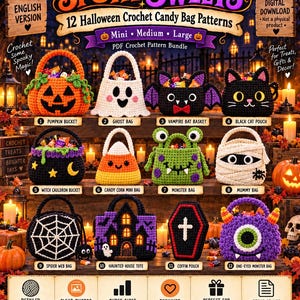 May include: A digital download bundle featuring 12 Halloween crochet candy bag patterns, including designs like a pumpkin bucket, ghost, vampire bat, black cat, witch cauldron, candy corn, monster, mummy, spider web, haunted house, coffin, and monster.