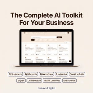 Könnte beinhalten: Ein Laptop zeigt eine Website mit dem Titel The Complete AI Toolkit For Your Business, mit 32 Assistenten, 745 Prompts, 20 Workflows, 6 Branchen und einem Toolkit-Guide. Darunter befinden sich Schaltflächen für English, Offline Usable, Instant Download, Every Device.