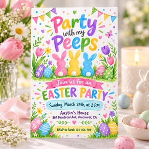 May include: A rectangular Easter party invitation card featuring the text Party with my Peeps and Join us for an Easter Party. The design includes colorful illustrations of three bunnies, decorated eggs, flowers, and bunting on a white background.