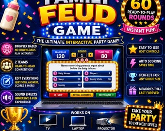 Könnte beinhalten: Ein Family Feud Spiel auf einem Laptop-Bildschirm mit 60 spielbereiten Runden, Team-Punkteständen und interaktiven Steuerungen. Die Grafik zeigt eine Babyflasche, einen goldenen Pokal und Text zum browserbasierten Spiel.